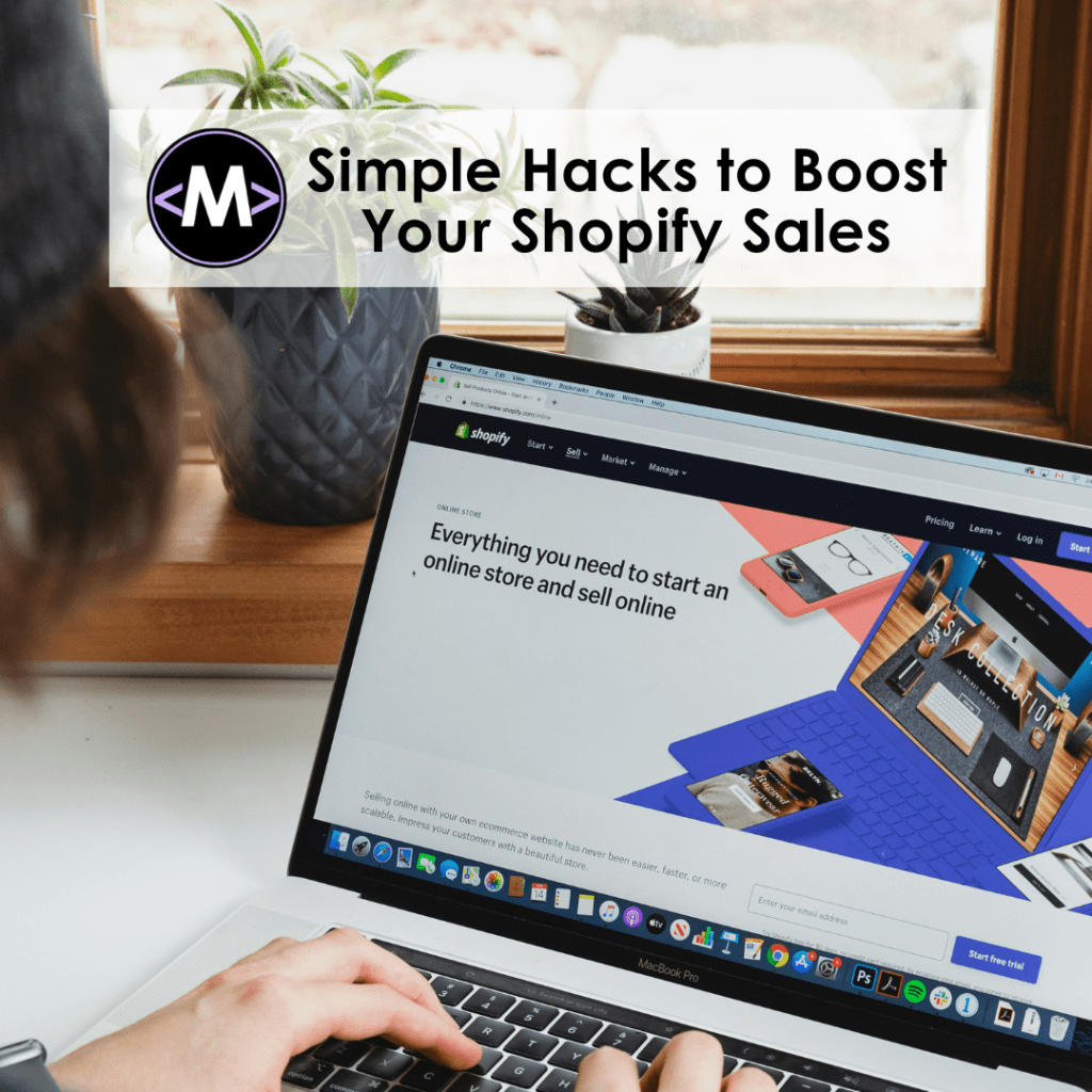 Simple Hacks to Boost your Shopify Sales