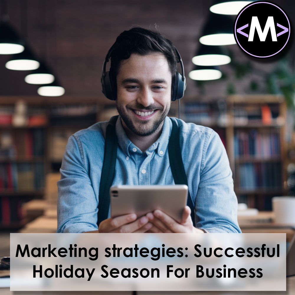 Marketing strategies: Successful Holiday Season For Business
